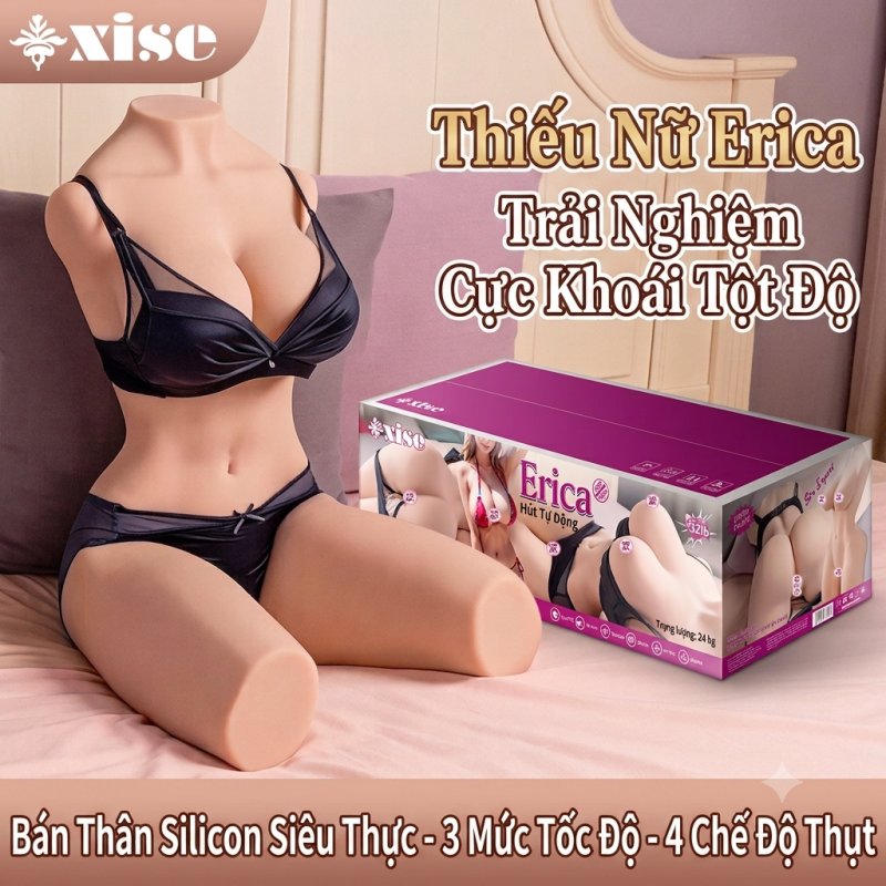Búp bê bán thân XISE Erica Thrusting Realistic Torso 24kg rung thụt tự động silicon cao cấp 